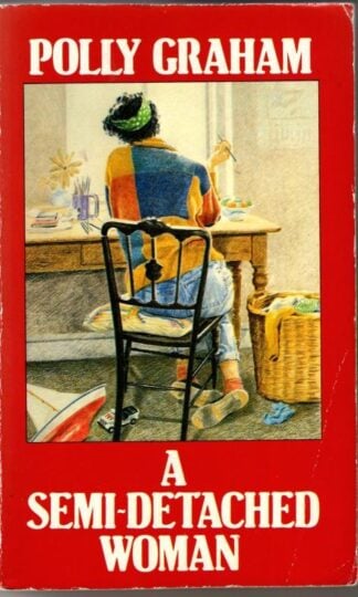 A Semi-detached Woman : Polly Graham