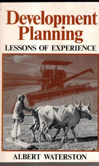 Development Planning : Lessons of Experience:Albert Waterston