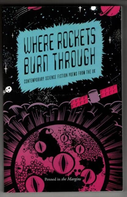 Where Rockets Burn Through: Contemporary Science Fiction Poems from the UK : Russell Jones