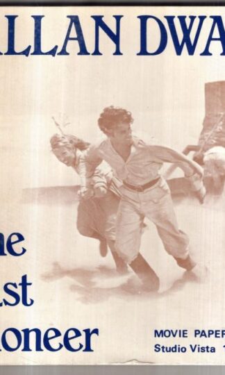 Allan Dwan: The Last Pioneer : Peter Bogdanovich