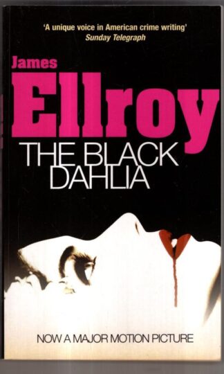 The Black Dahlia : James Ellroy