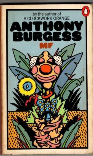 MF : Anthony Burgess