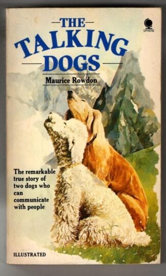 The Talking Dogs : Maurice Rowdon