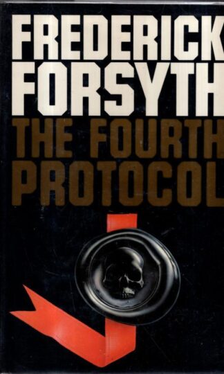 Fourth Protocol : Frederick Forsyth