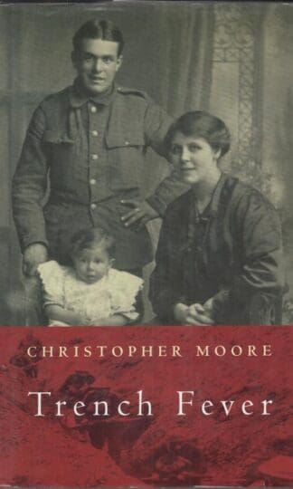 Trench Fever:Christopher Moore