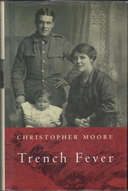 Trench Fever:Christopher Moore
