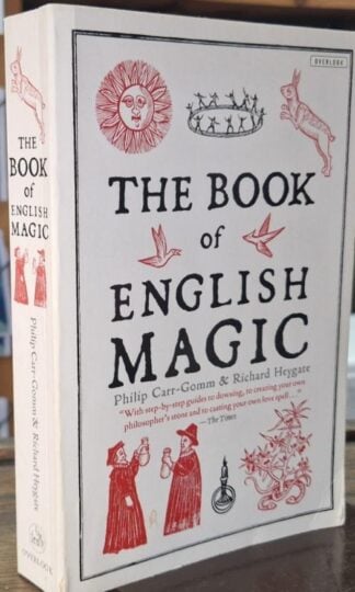 The Book of English Magic : Philip Carr-Gomm and Richard Heygate