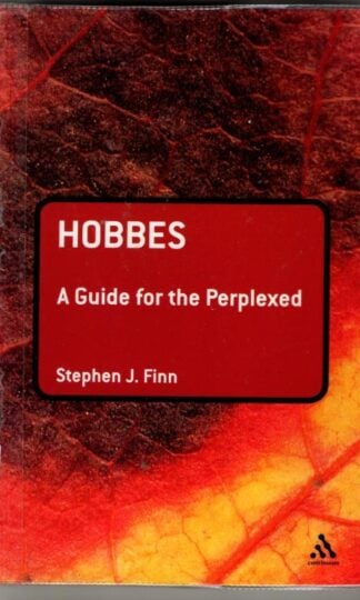 Hobbes: a Guide for the Perplexed : Stephen J. Finn