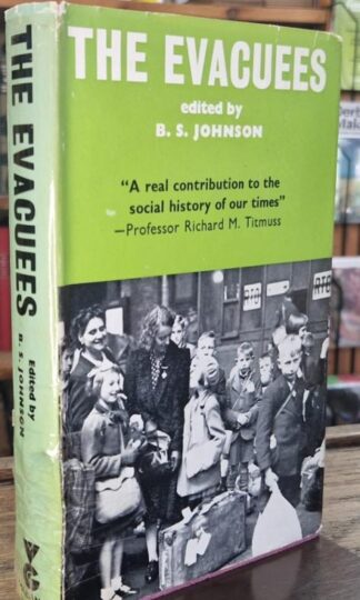 The Evacuees : B.S. Johnson (ed.)