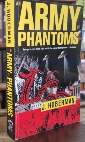 An Army of Phantoms: American Movies and the Making of the Cold War : J. Hoberman