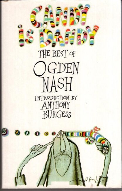 Candy is Dandy: The Best of Ogden Nash:Ogden Nash