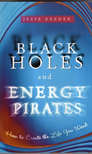 Black Holes and Energy Pirates : Jesse Jean Reeder