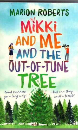 Mikki and Me and the Out-of-Tune Tree:Marion Roberts
