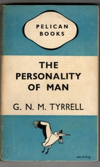 The Personality of Man : G. N. M. Tyrell