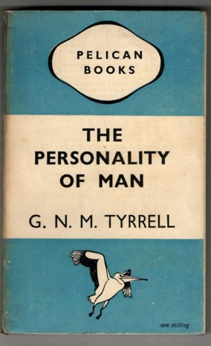 The Personality of Man : G. N. M. Tyrell