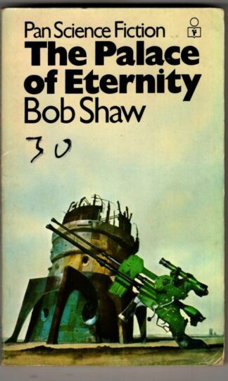 The Palace of Eternity : Bob Shaw