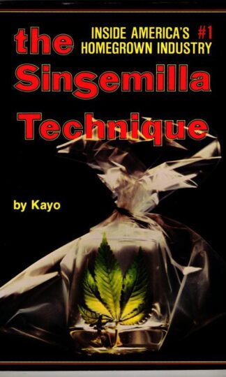 Sinsemilla Technique : Kayo