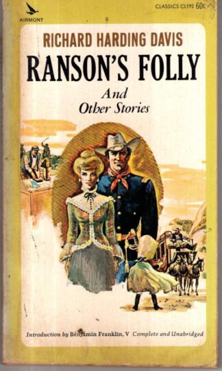 Ranson's Folly and Other Stories : Richard Harding Davis