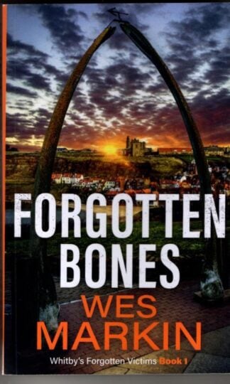 Forgotten Bones : Wes Markin