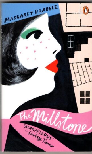 The Millstone : Margaret Drabble