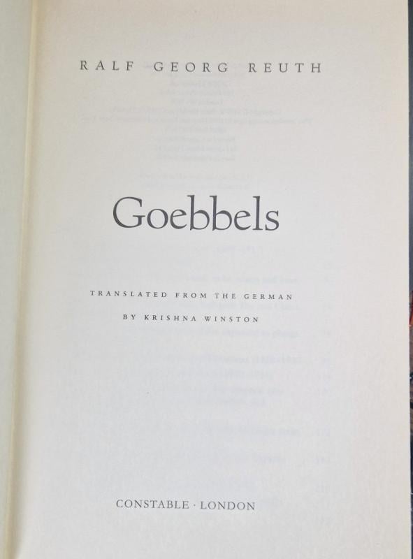 Goebbels. The Life of Joseph Goebbels. The Mephistophelean Genius of Nazi Propaganda : Ralf Georg Reuth - Image 2