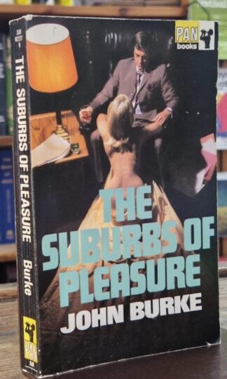 The Suburbs of Pleasure : John Burke