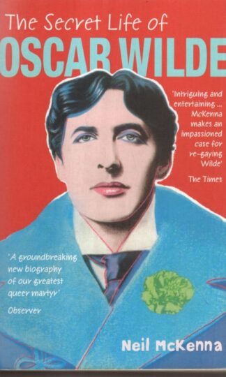 The Secret Life of Oscar Wilde:Neil McKenna
