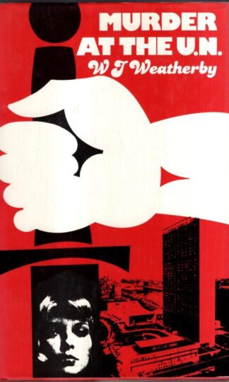 Murder at the U.N. : W.J. Weatherby
