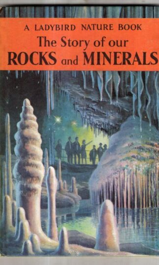 The Story of Our Rocks and Minerals : Allen White