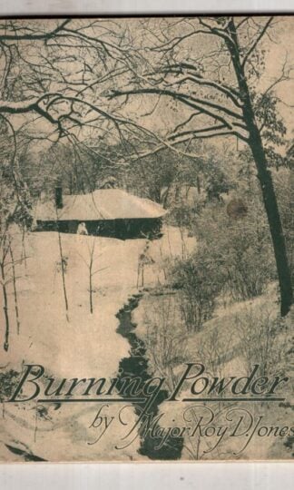 Burning Powder:Major Roy D. Jones