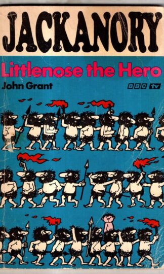 Littlenose the Hero (Jackanory Story Books) : John Grant