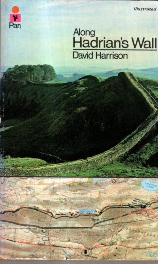Along Hadrian's Wall : David Harrison