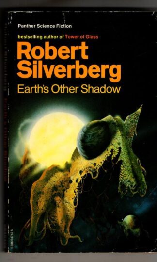 Earth's Other Shadow : Robert Silverberg