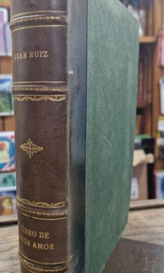 Libro de Buen Amor (2 vols bound in to one) : Juan Ruiz
