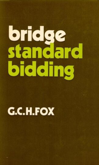Bridge: Standard Bidding : G.C.H. Fox