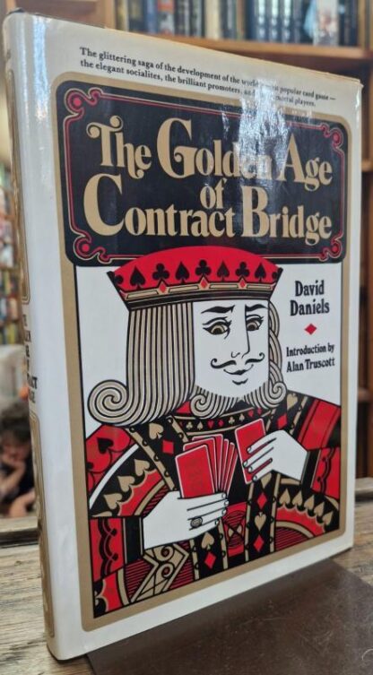 The Golden Age of Contract Bridge : David Daniels