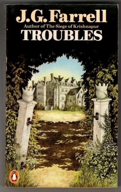 Troubles : J. G. Farrell