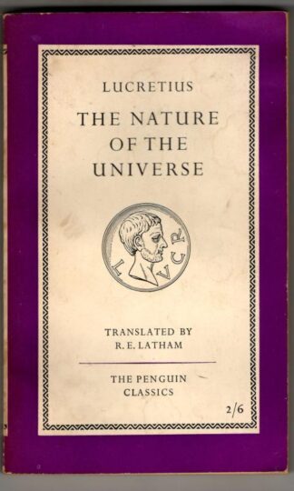Lucretius: The Nature of the Universe : R. E. Latham (translator)