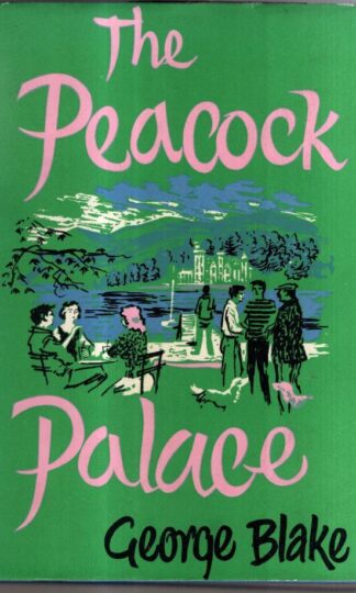 The Peacock Palace : George Blake