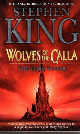 The Dark Tower: Wolves of the Calla : Stephen King
