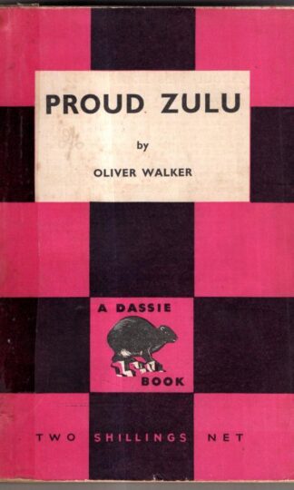 Proud Zulu : Oliver Walker