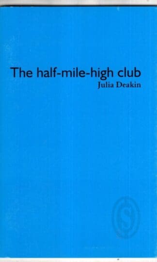 The Half-Mile-High Club:Julia Deakin