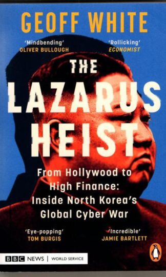 The Lazarus Heist : Geoff White