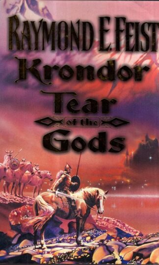 Krondor: Tear of the Gods: Book 3 : Raymond E. Feist