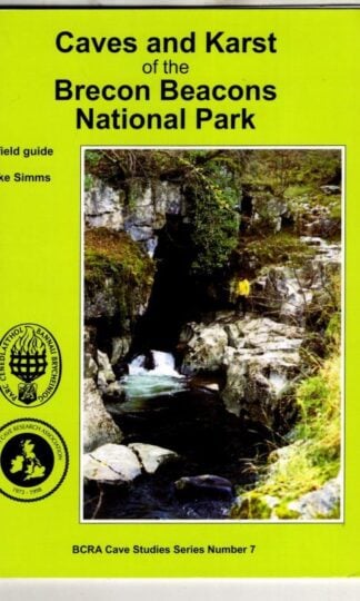 Caves and Karst of the Brecon Beacons National Park : Mike Sims