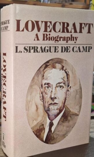 Lovecraft: A Biography : L. Sprague De Camp