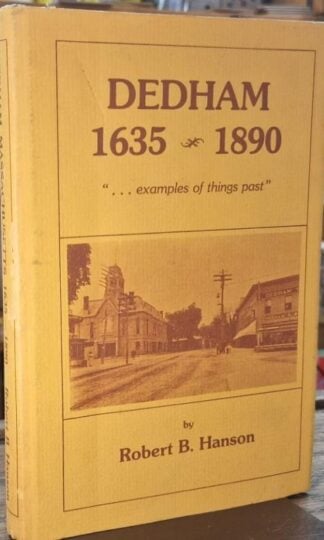 Dedham, Massachusetts, 1635-1890 : Robert B. Hanson