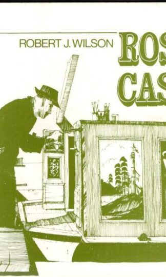 Roses & Castles : Robert J. Wilson