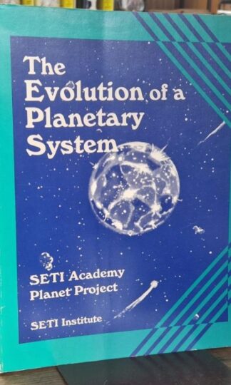 The Evolution of a Planetary System: SETI Academy Planet Project : Carl Sagan (Foreword)