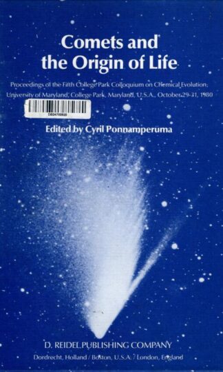 Comets and the Origin of Life : Cyril Ponnamperuma